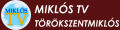 MIKLÓS TV TÖRÖKSZENTMIKLÓS