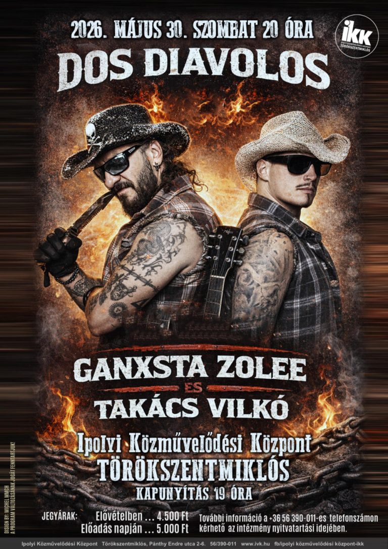 Dos Diavolos - Ganxta Zolee és Takács Vilkó koncert - Ipolyi Közművelődési Központ