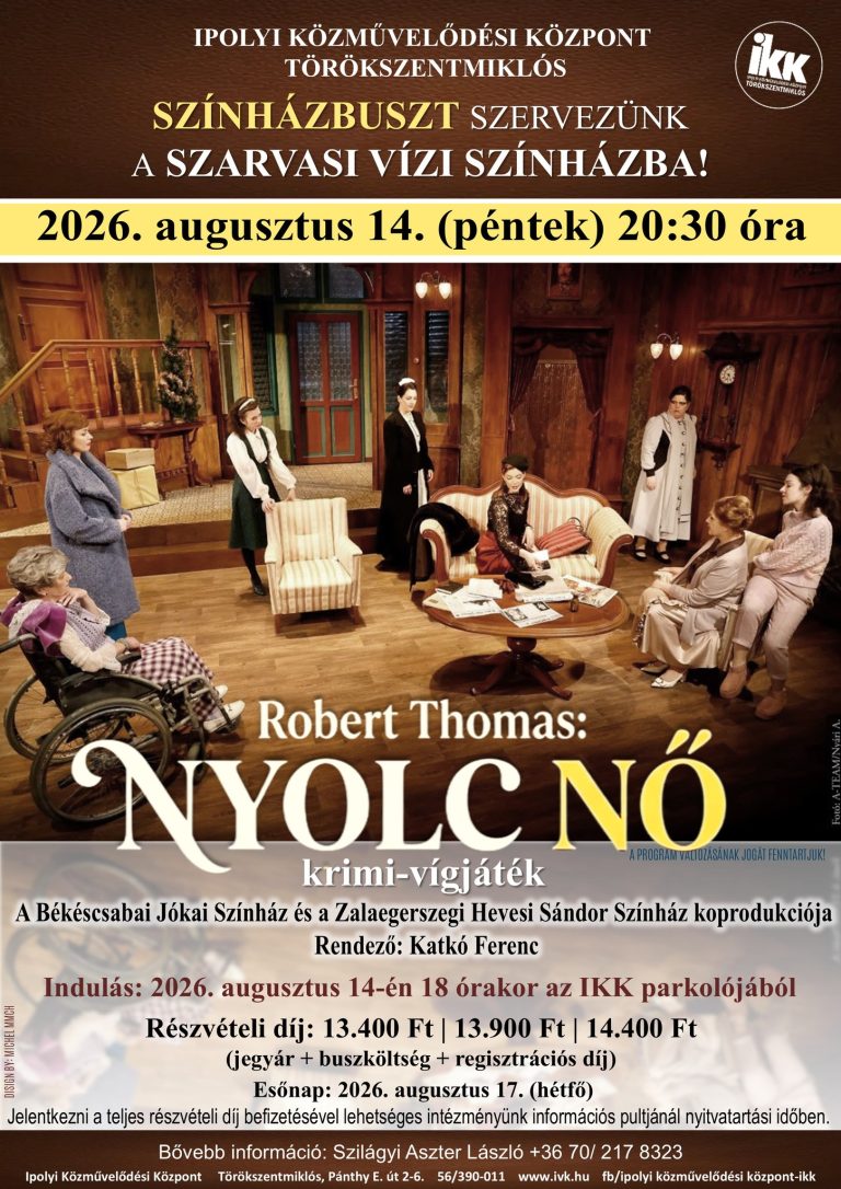 Nyolc nő - Szarvasi víziszínházi előadás
