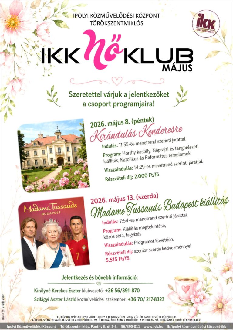 Ipolyi Közművelődési Központ - Női Klub programja: kirándulás Kenderesre és Budapestre