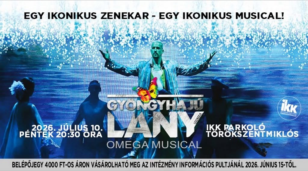 Gyöngyhajú lány - OMEGA musical - Ipolyi Közművelődési Központ