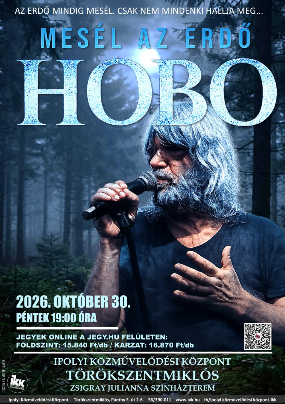 HOBO est Törökszentmiklóson - Ipolyi Közművelődési Központ