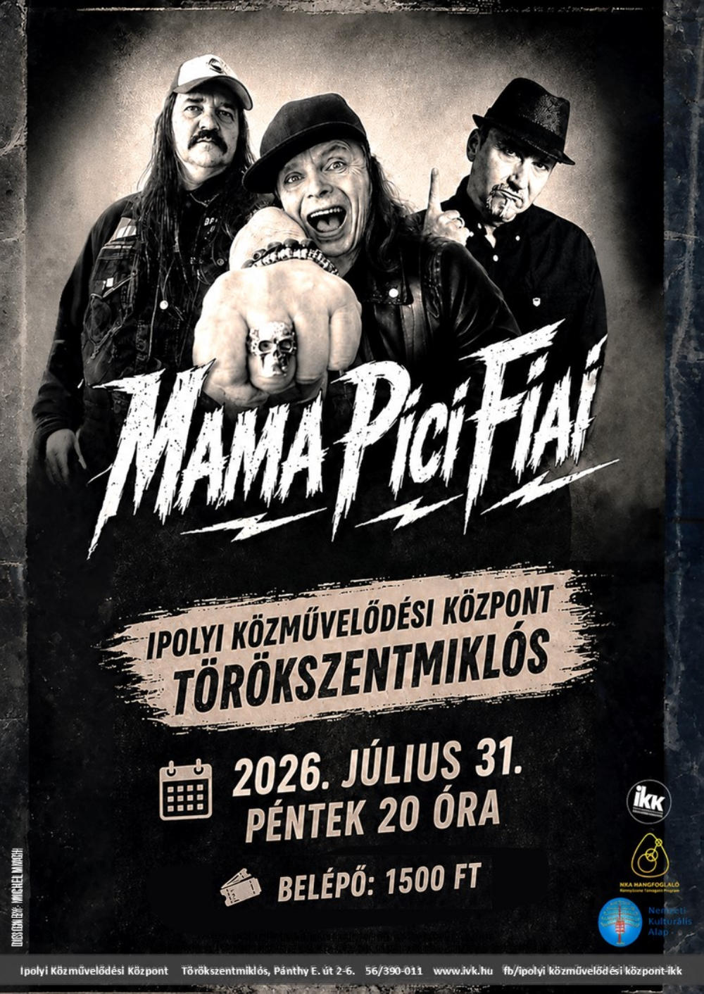 Mama pici fiai zenekar koncertje - Ipolyi Közművelődési Központ