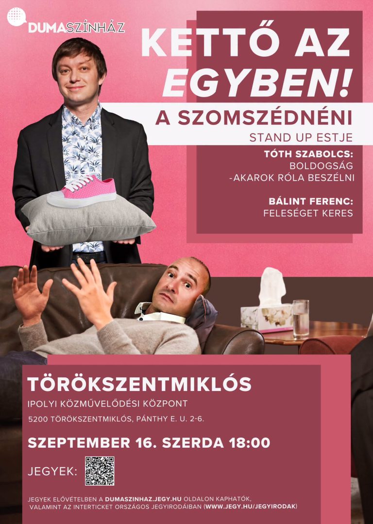 A Szomszédnéni Produkciós Iroda stand-up estje - Ipolyi Közművelődési Központ