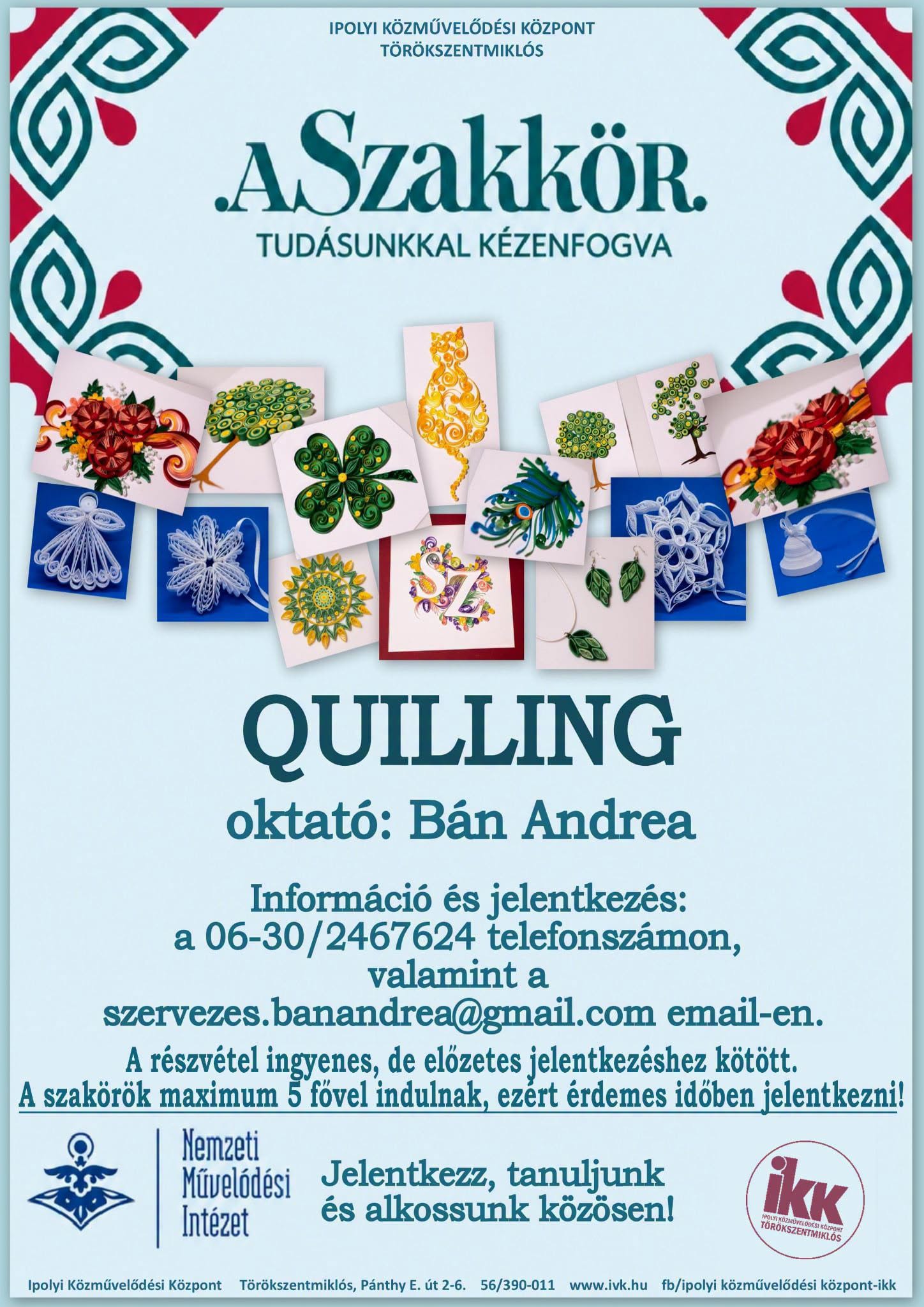 ASzakkör - Quilling - Ipolyi Közművelődési Központ